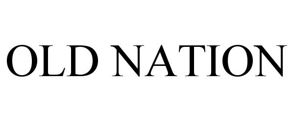 Trademark Logo OLD NATION