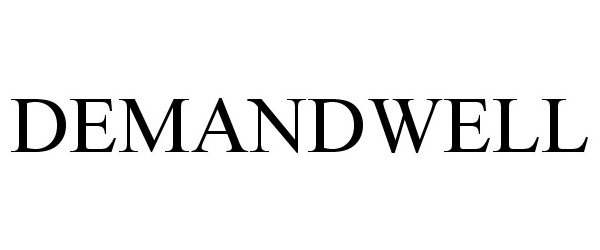 Trademark Logo DEMANDWELL