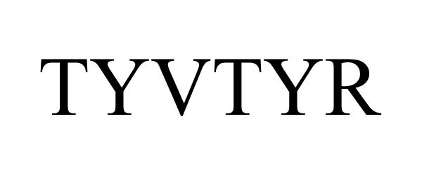 Trademark Logo TYVTYR