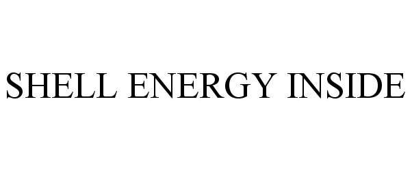 Trademark Logo SHELL ENERGY INSIDE