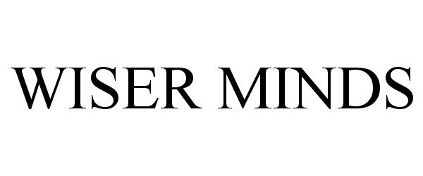 Trademark Logo WISER MINDS