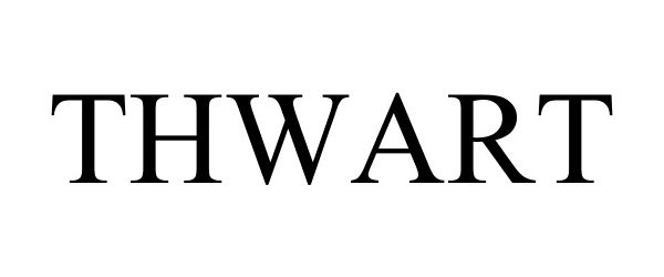 Trademark Logo THWART