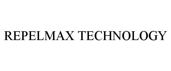 Trademark Logo REPELMAX TECHNOLOGY