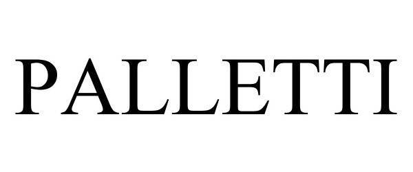 Trademark Logo PALLETTI