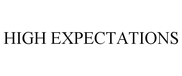 Trademark Logo HIGH EXPECTATIONS