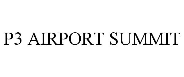  P3 AIRPORT SUMMIT