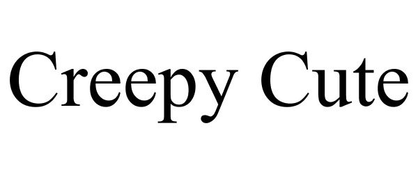 Trademark Logo CREEPY CUTE