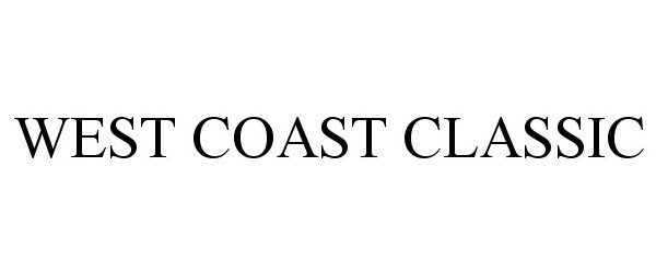 Trademark Logo WEST COAST CLASSIC