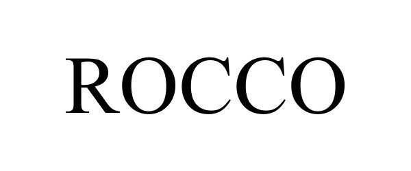 Trademark Logo ROCCO