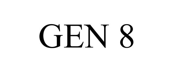 Trademark Logo GEN 8