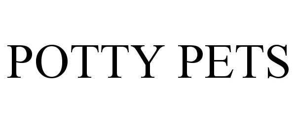 Trademark Logo POTTY PETS