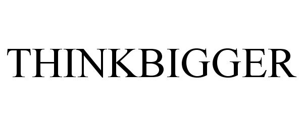 THINKBIGGER