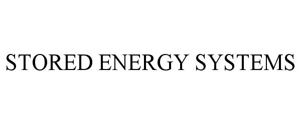 STORED ENERGY SYSTEMS