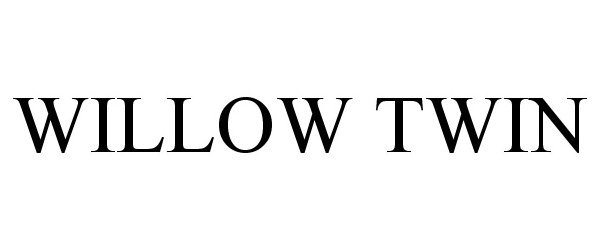 Trademark Logo WILLOW TWIN