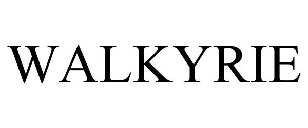 Trademark Logo WALKYRIE