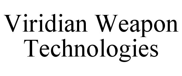 Trademark Logo VIRIDIAN WEAPON TECHNOLOGIES