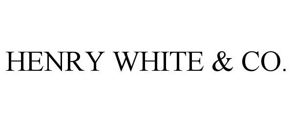 HENRY WHITE &amp; CO.