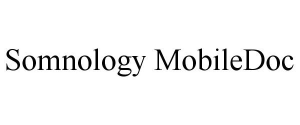  SOMNOLOGY MOBILEDOC