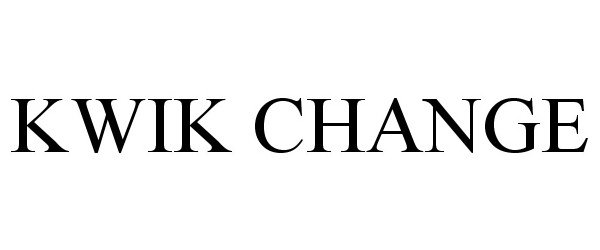 Trademark Logo KWIK CHANGE