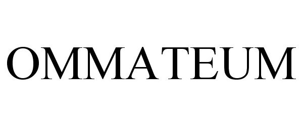 Trademark Logo OMMATEUM