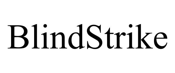 Trademark Logo BLINDSTRIKE