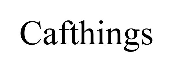 Trademark Logo CAFTHINGS