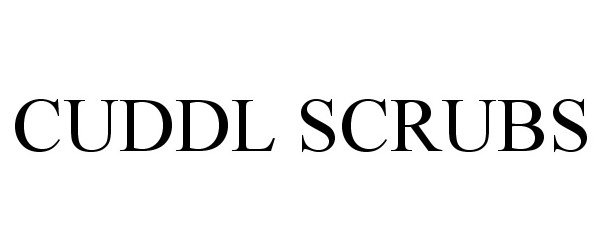 Trademark Logo CUDDL SCRUBS