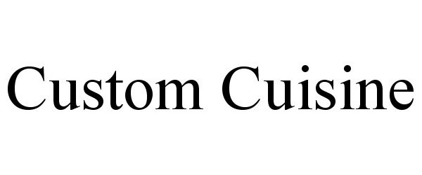 Trademark Logo CUSTOM CUISINE