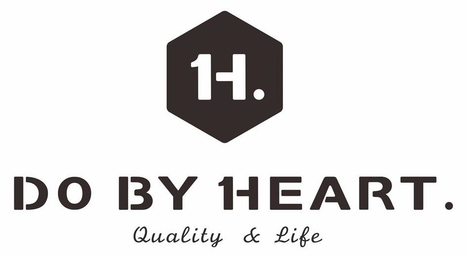  H. DO BY HEART. QUALITY &amp; LIFE