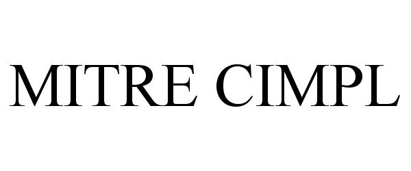Trademark Logo MITRE CIMPL