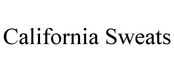  CALIFORNIA SWEATS