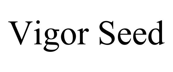  VIGOR SEED