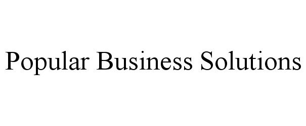  POPULAR BUSINESS SOLUTIONS