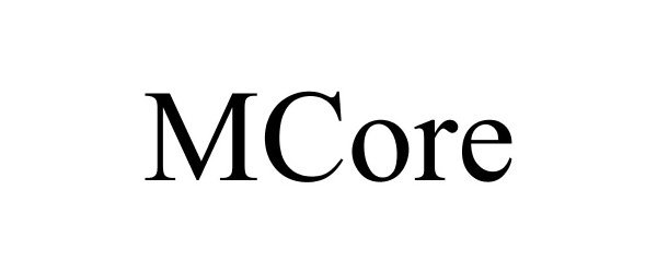  MCORE