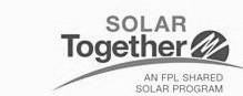 Trademark Logo SOLAR TOGETHER AN FPL SHARED SOLAR PROGRAM