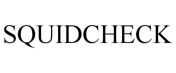 Trademark Logo SQUIDCHECK