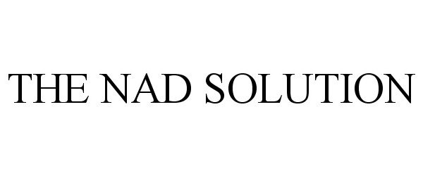 Trademark Logo THE NAD SOLUTION