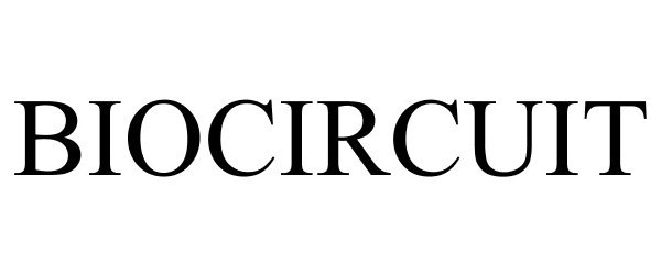 Trademark Logo BIOCIRCUIT