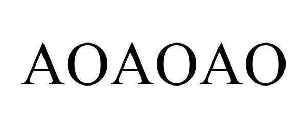 Trademark Logo AOAOAO