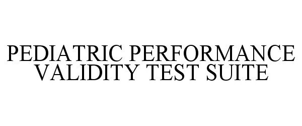  PEDIATRIC PERFORMANCE VALIDITY TEST SUITE