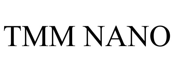 Trademark Logo TMM NANO