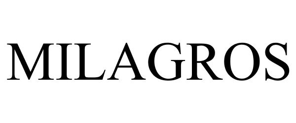 Trademark Logo MILAGROS