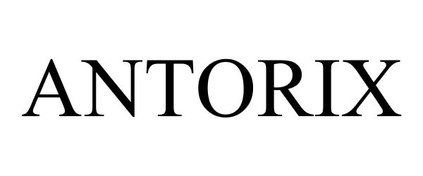 Trademark Logo ANTORIX
