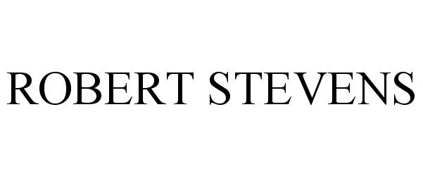 Trademark Logo ROBERT STEVENS