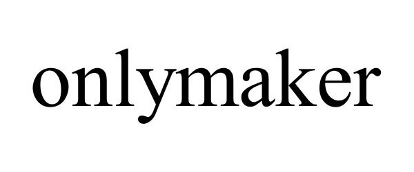 Trademark Logo ONLYMAKER