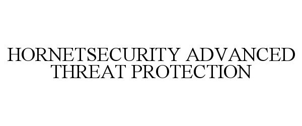  HORNETSECURITY ADVANCED THREAT PROTECTION