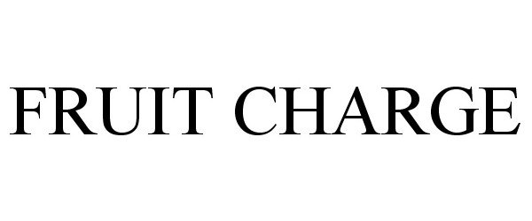 Trademark Logo FRUIT CHARGE