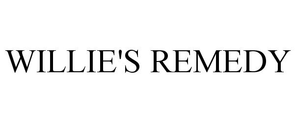 Trademark Logo WILLIE'S REMEDY