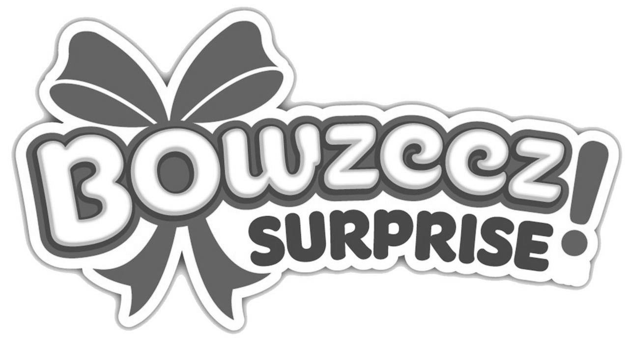 Trademark Logo BOWZEEZ SURPRISE!
