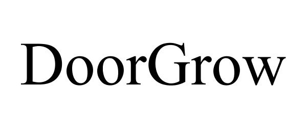 Trademark Logo DOORGROW